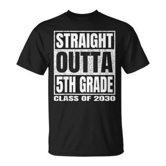 Straight Outta 5Th Grade School Graduation Class Of 2030 Unisex T-Shirt | Mazezy