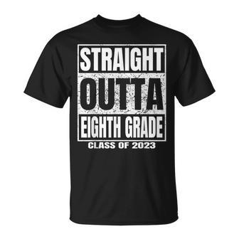 Straight Outta Eighth Grade Graduation Class 2023 8Th Grade Unisex T-Shirt - Seseable
