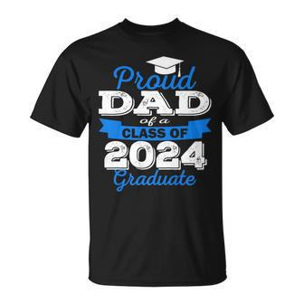 Super Proud Dad Of 2024 Graduate Awesome Family College   Funny Gifts For Dad Unisex T-Shirt