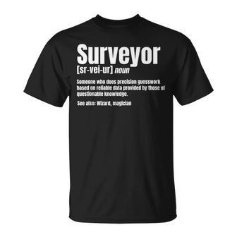Surveyor Noun Geodesists Cartographer Valuer Land Surveying T-Shirt | Mazezy