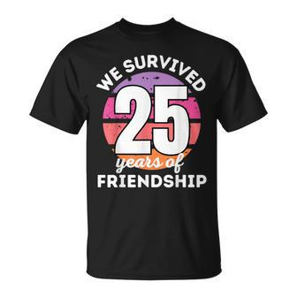 We Survived 25 Years Of Friendship Group Matching T-Shirt | Mazezy