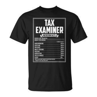 Tax Examiner Nutrition Facts T-Shirt | Mazezy