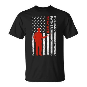 Teacher Husband Dad Vintage Usa Flag American Fathers  Gift For Womens Gift For Women Unisex T-Shirt