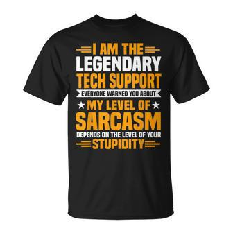 Tech Support Help Desk It Call Center Level Of Sarcasm Unisex T-Shirt - Seseable
