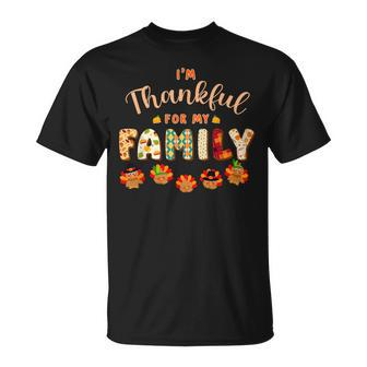 Im Thankful For My Family Thanksgiving Day Turkey Thankful T-Shirt - Monsterry DE