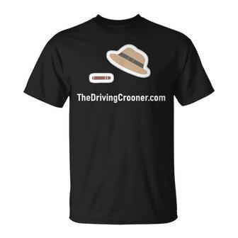 The Driving Crooner Unisex T-Shirt - Seseable