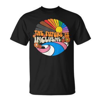 The Future Is Inclusive Lgbt Flag Groovy Gay Rights Pride Unisex T-Shirt | Mazezy UK