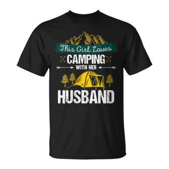 This Girl Loves Camping With Her Husband Gifts For Campers Gift For Womens Unisex T-Shirt