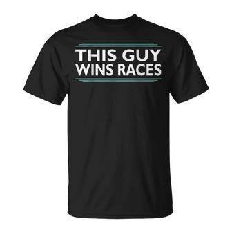 This Guy Wins Races I Cone And Racing Car Design Autocross Racing Funny Gifts Unisex T-Shirt | Mazezy