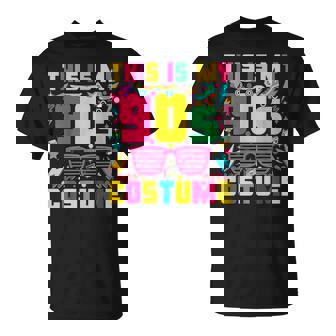 This Is My 90S Costume Colorful Outfit Retro Party Halloween 90S Vintage Designs Funny Gifts Unisex T-Shirt | Mazezy