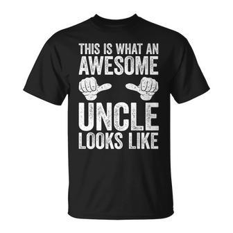 This Is What An Awesome Uncle Looks Like Unisex T-Shirt | Mazezy