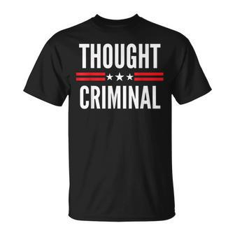 Thought Criminal Free Thinking Free Speech Anti Censorship Unisex T-Shirt | Mazezy