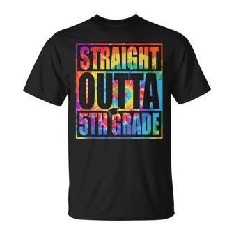 Tie Dye Straight Outta 5Th Grade Graduation Class Of 2023 Unisex T-Shirt - Seseable