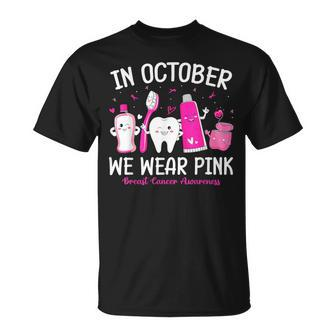 Tooth Dental Assistant In October We Wear Pink Breast Cancer T-Shirt | Mazezy