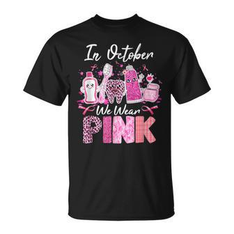 Tooth Dental Assistant In October We Wear Pink Breast Cancer T-Shirt - Seseable