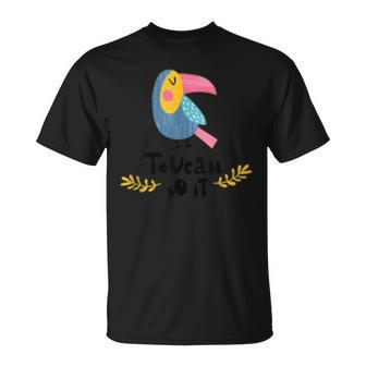 Toucan Do It - Funny Motivational Bird Pun Unisex T-Shirt | Mazezy