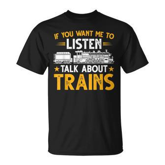 Train Talk About Trains Locomotive T-Shirt - Seseable