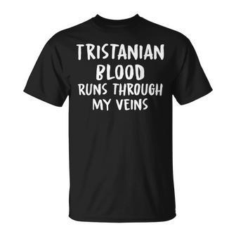 Tristanian Blood Runs Through My Veins Novelty Word T-Shirt - Seseable