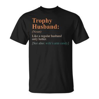 Trophy That Husband Definition Husband Anniversary T-Shirt - Thegiftio UK
