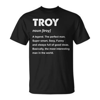 Troy Name Gift Gift For Mens Unisex T-Shirt | Mazezy