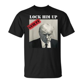 Trump Hot Lock Him Up Guilty Jail Prison Anti-Trump T-Shirt | Mazezy
