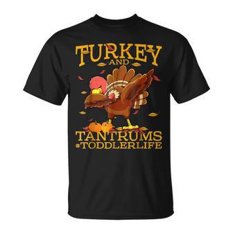 Turkey And Tantrums Toddler Life Thanksgiving T-Shirt - Thegiftio UK