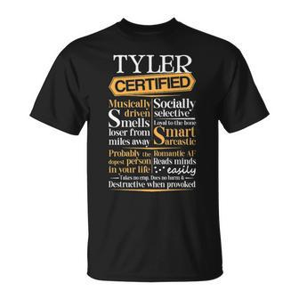 Tyler Name Gift Certified Tyler Unisex T-Shirt - Seseable