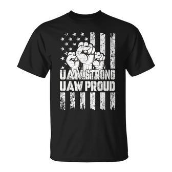 Uaw Strong Solidarity Uaw Proud Union Uaw Laborer Worker T-Shirt - Seseable