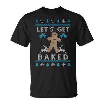 Ugly Christmas Sweater Let's Get Baked T-Shirt - Monsterry AU