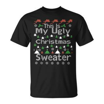 This Is My Ugly Christmas Sweater Xmas Holiday T-Shirt - Monsterry