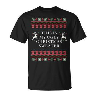 This Is My Ugly Christmas Sweater Reindeer T-Shirt - Monsterry