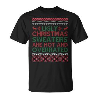 Ugly Christmas Sweaters Are Hot And Overrated Lovely T-Shirt - Monsterry UK