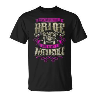 Never Underestimate A Bride Who Rides A Motorcycle T-Shirt - Seseable