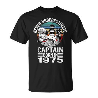 Never Underestimate Captain Born In 1975 Captain Sailing T-Shirt | Mazezy