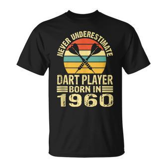 Never Underestimate Dart Player Born In 1960 Dart Darts T-Shirt | Mazezy UK