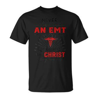 Never Underestimate A Emt Who Does All Things God Team T-Shirt - Seseable