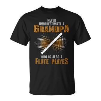 Never Underestimate Grandpa Who Is Also A Flute Player T-Shirt | Mazezy