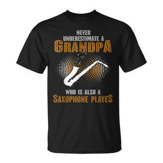 Never Underestimate Grandpa Who Is Also A Saxophone Player T-Shirt | Mazezy