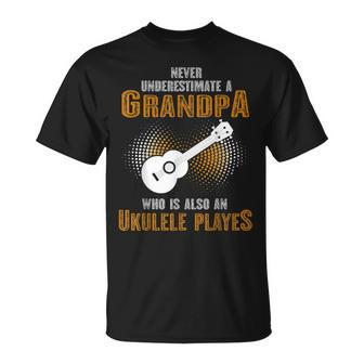 Never Underestimate Grandpa Who Is Also A Ukulele Player T-Shirt | Mazezy