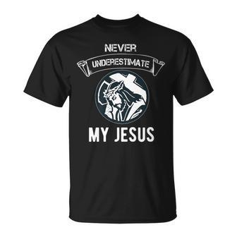 Never Underestimate My Jesus T-Shirt | Mazezy