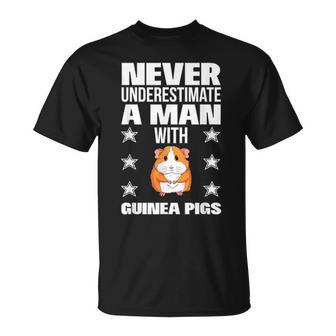 Never Underestimate A Man With Guinea Pigs T-Shirt - Monsterry UK