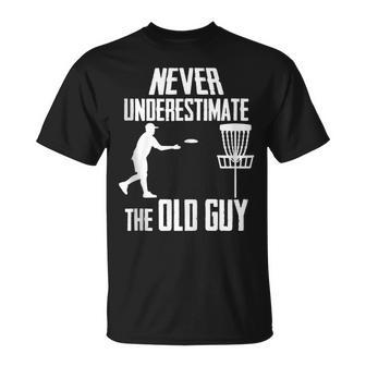 Never Underestimate The Old Guy Who Playing Disc Golf T-Shirt | Mazezy