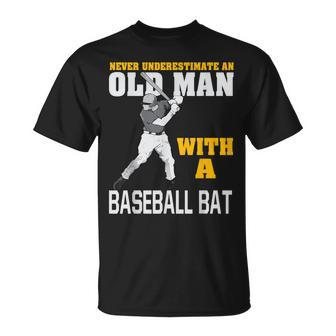 Never Underestimate An Old Man With A Baseball Bat T-Shirt - Seseable