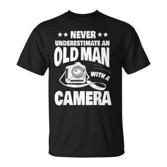 Never Underestimate An Old Man With A Camera Dad T-Shirt - Thegiftio UK