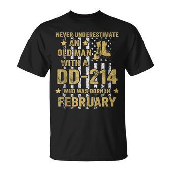 Never Underestimate An Old Man With A Dd-214 February T-Shirt - Seseable