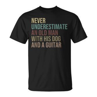 Never Underestimate An Old Man With His Dog And A Guitar T-Shirt - Seseable
