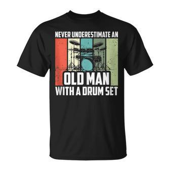 Never Underestimate An Old Man With A Drum Set Retro Drummer T-Shirt - Seseable
