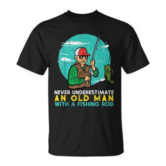 Never Underestimate Old Man Fishing Rod Fun Dad Grandpa Men T-Shirt | Mazezy