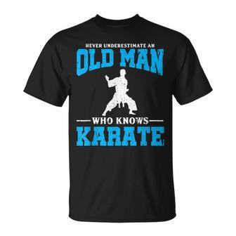 Never Underestimate An Old Man Karate T-Shirt - Seseable