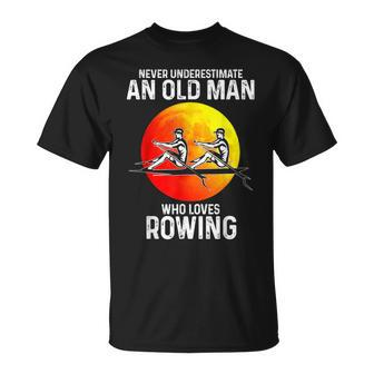 Never Underestimate An Old Man Who Loves Rowing T-Shirt - Thegiftio UK